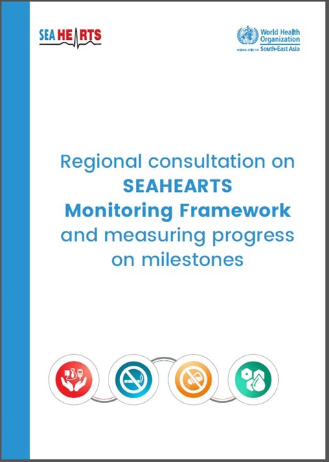 Regional consultation on SEAHEARTS Monitoring Framework and measuring progress on milestones